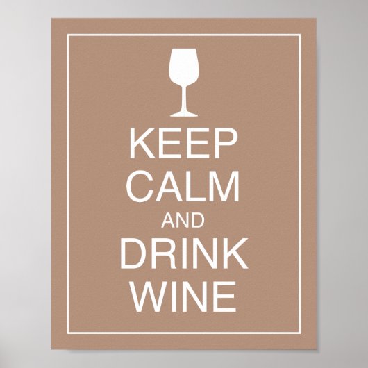 Hou kalm en Drink Wine Art Poster afdrukken (Voorkant)