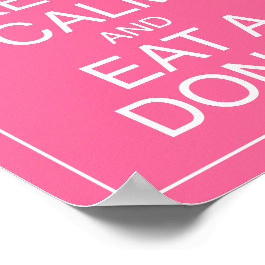 Hou kalm en eet een Poster voor donut (Hoek)