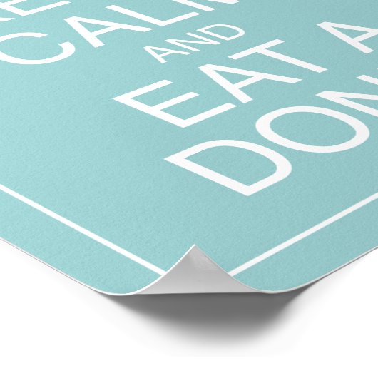 Hou kalm en eet een Poster voor donut (Hoek)