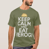 Hou kalm en eet Pierogi Poolse voedseldag T-shirt (Voorkant)