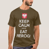 Hou kalm en eet Pierogi Poolse witte adelaar T-shirt (Voorkant)