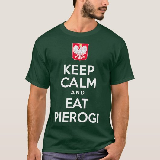 Hou kalm en eet Pierogi Poolse witte adelaar T-shirt (Voorkant)