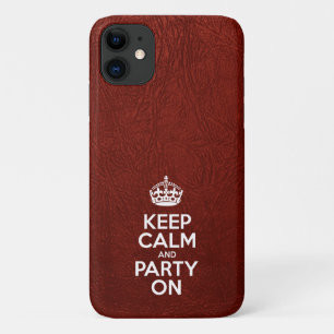 Hou kalm en feest aan, rood leder, typografie iPhone 11 hoesje