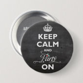 Hou kalm en feest op Chalkboard Funny Holiday Ronde Button 7,6 Cm (Voorkant /achterkant)