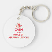 Hou kalm en focus op Abraham Lincoln Sleutelhanger (Achterkant)