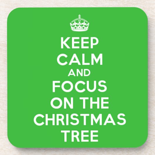 Hou kalm en focus op de kerstboom, grappig onderzetter (Voorkant)