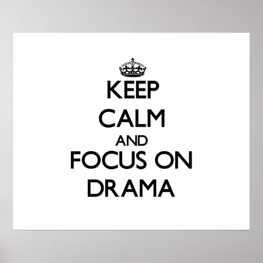 Hou kalm en focus op Drama Poster (Voorkant)