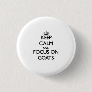 Hou kalm en focus op geiten ronde button 3,2 cm