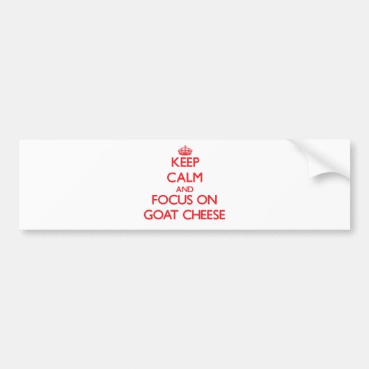 Hou kalm en focus op geitenkaas bumpersticker (Voorkant)
