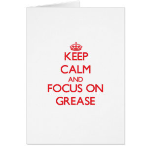 Hou kalm en focus op Grease
