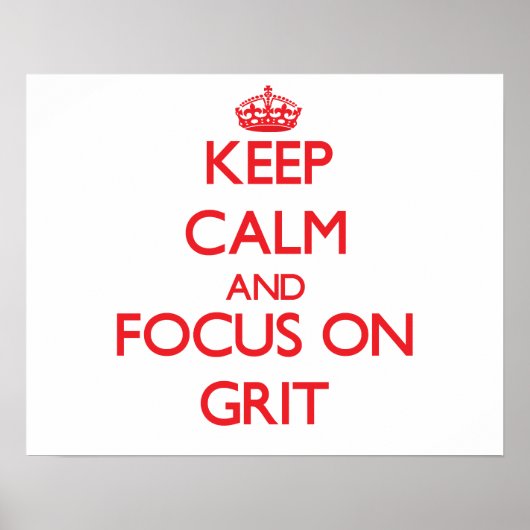 Hou kalm en focus op Grit Poster (Voorkant)
