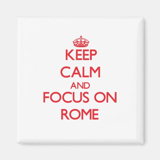 Hou kalm en focus op Rome Magneet (Voorkant)
