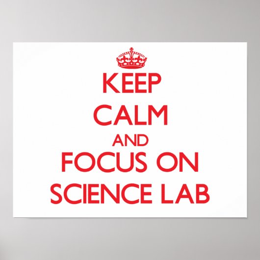 Hou kalm en focus op Science Lab Poster (Voorkant)