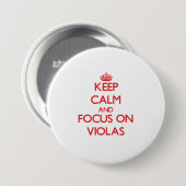 Hou kalm en focus op Violas Ronde Button 7,6 Cm (Voorkant /achterkant)