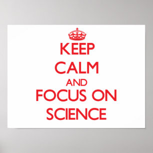 Hou kalm en focus op wetenschap poster