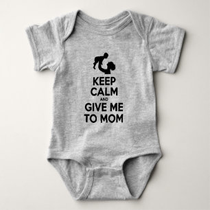 Hou kalm en geef me aan mama romper