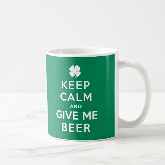 Hou kalm en geef me bier koffiemok (Rechts)