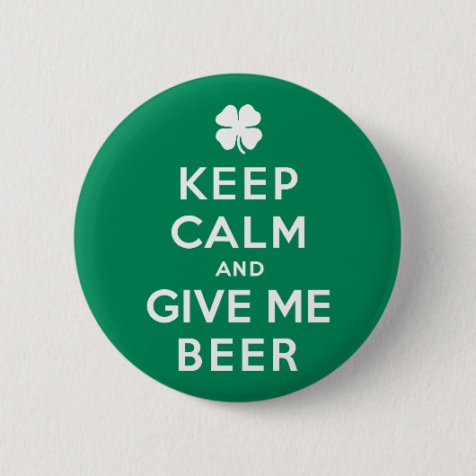 Hou kalm en geef me bier ronde button 5,7 cm (Voorkant)