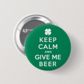 Hou kalm en geef me bier ronde button 5,7 cm (Voorkant /achterkant)