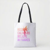 Hou kalm en geloof in Fairies Bag Tote Bag (Voorkant)