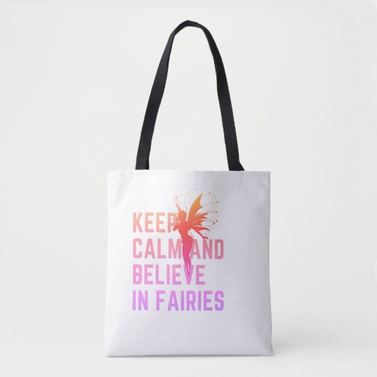 Hou kalm en geloof in Fairies Bag Tote Bag (Voorkant)