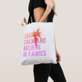 Hou kalm en geloof in Fairies Bag Tote Bag (Dichtbij)