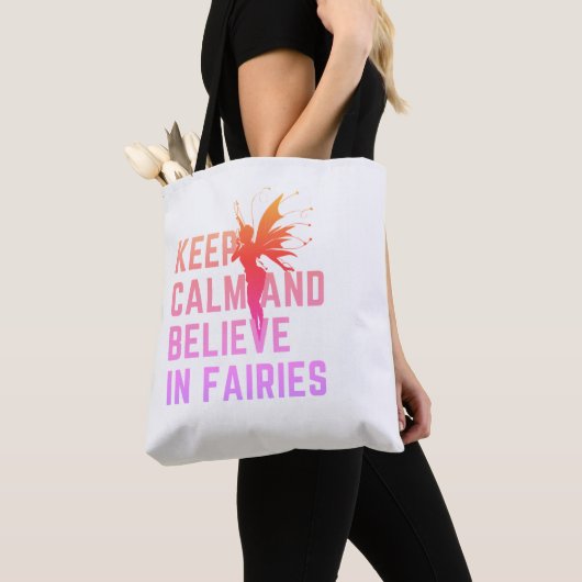 Hou kalm en geloof in Fairies Bag Tote Bag (Dichtbij)