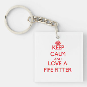 Hou kalm en hou van een Pipe Fitter Sleutelhanger