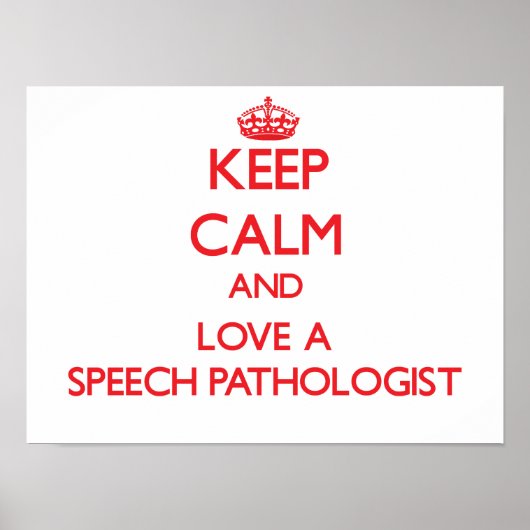 Hou kalm en hou van een spraakpatholoog poster (Voorkant)