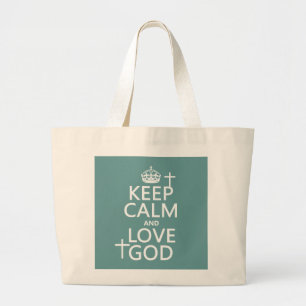 Hou kalm en hou van God - alle kleuren Grote Tote Bag