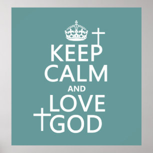 Hou kalm en hou van God - alle kleuren Poster