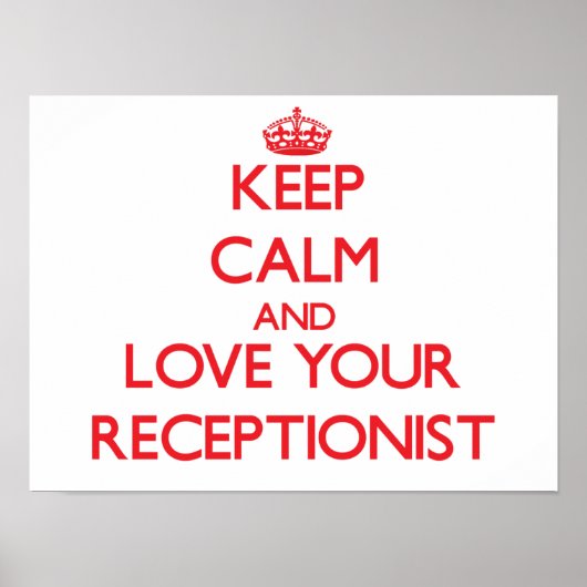Hou kalm en hou van je receptionist poster (Voorkant)