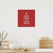Hou kalm en hou van Jezus Poster (Keuken)
