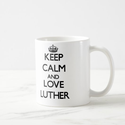 Hou kalm en hou van Luther Koffiemok (Rechts)