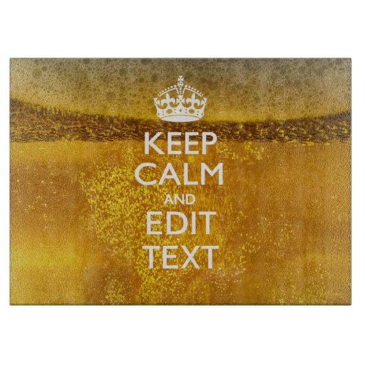 Hou kalm en Jouw tekst voor wat geweldige bier Snijplank (Voorkant)