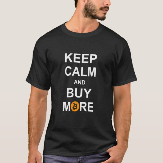 Hou kalm en koop meer bitmunt t-shirt (Voorkant)