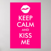 Hou kalm en kus me Roos afdrukken Poster (Voorkant)