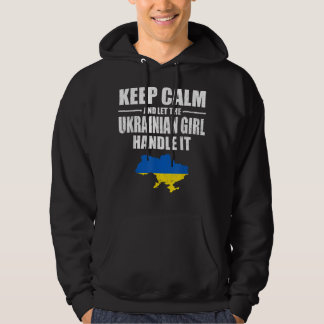 Hou kalm en laat het Oekraïense meisje het Oekraïn Hoodie