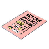 Hou kalm en laat me je make-up doen notitieboek (Linkerzijde)
