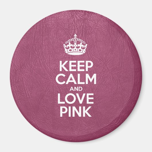 Hou kalm- en liefdesroze, roze leder, kroon magneet (Voorkant)