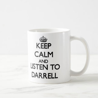 Hou kalm en luister naar Darrell Koffiemok