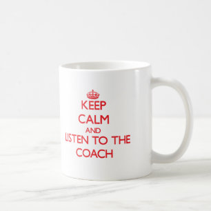 Hou kalm en luister naar de coach koffiemok