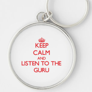 Hou kalm en luister naar de Guru Sleutelhanger