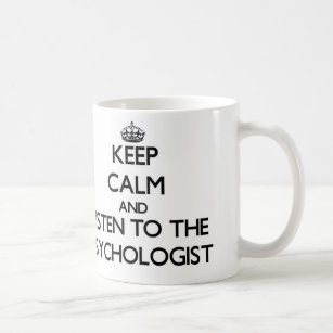 Hou kalm en luister naar de psycholoog koffiemok