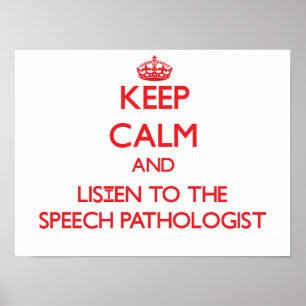 Hou kalm en luister naar de spraakpatholoog poster