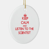 Hou kalm en luister naar de wetenschapper keramisch ornament (Rechts)