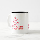 Hou kalm en luister naar de wetenschapsbeoefenaar  tweekleurige koffiemok (Voorkant links)