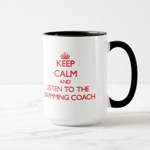 Hou kalm en luister naar de zwemcoach mok