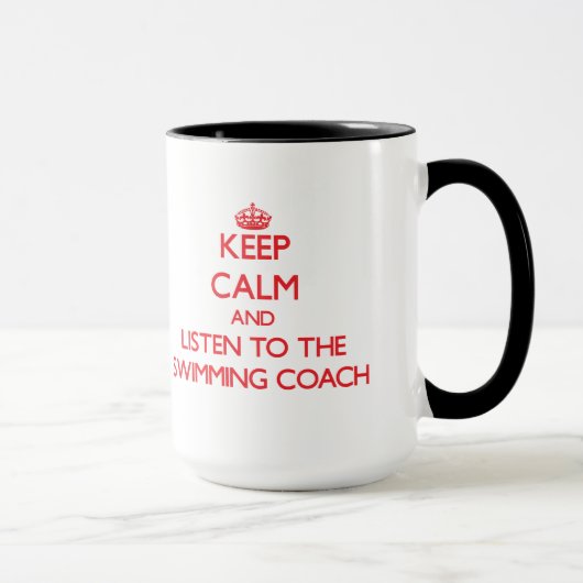 Hou kalm en luister naar de zwemcoach mok (Rechts)
