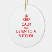 Hou kalm en luister naar een Butcher Keramisch Ornament (Links)